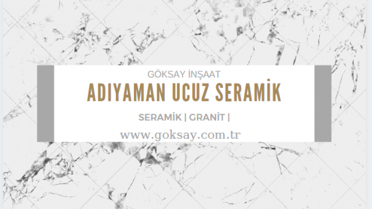 Adıyaman Ucuz Seramik
