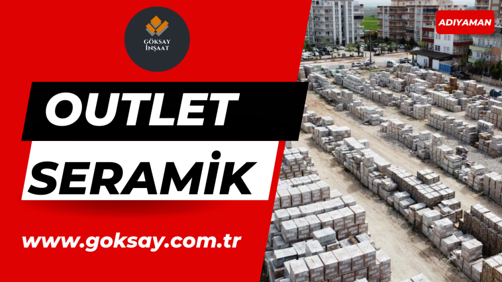 Outlet Seramik Modelleri Adıyaman