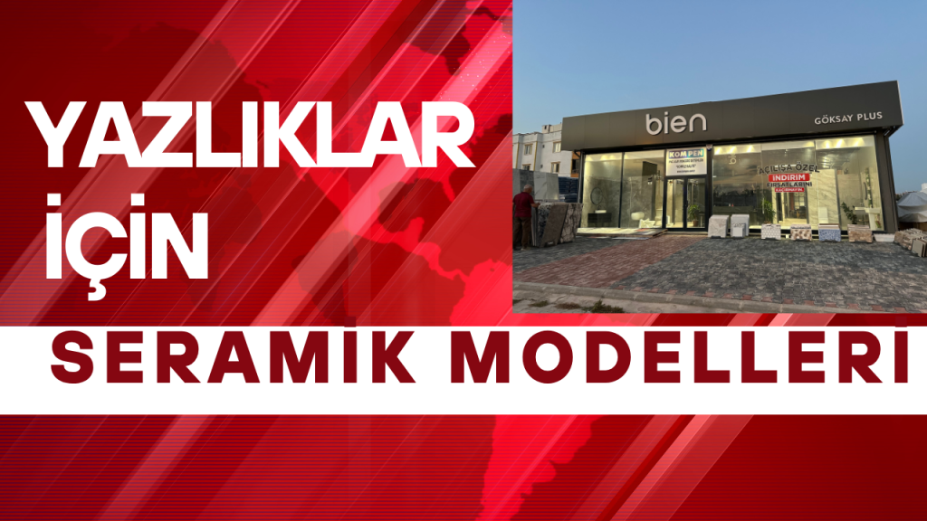 Adıyaman’daki Yazlık Evler için Seramik Fayans Modelleri