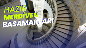 Hazır Merdiven Basamakları