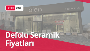 Defolu Fayans Metrekare Fiyatları 2025