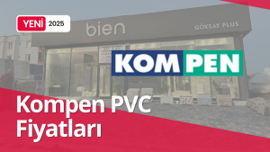 Kompen Kapı Pencere Fiyatları 2025
