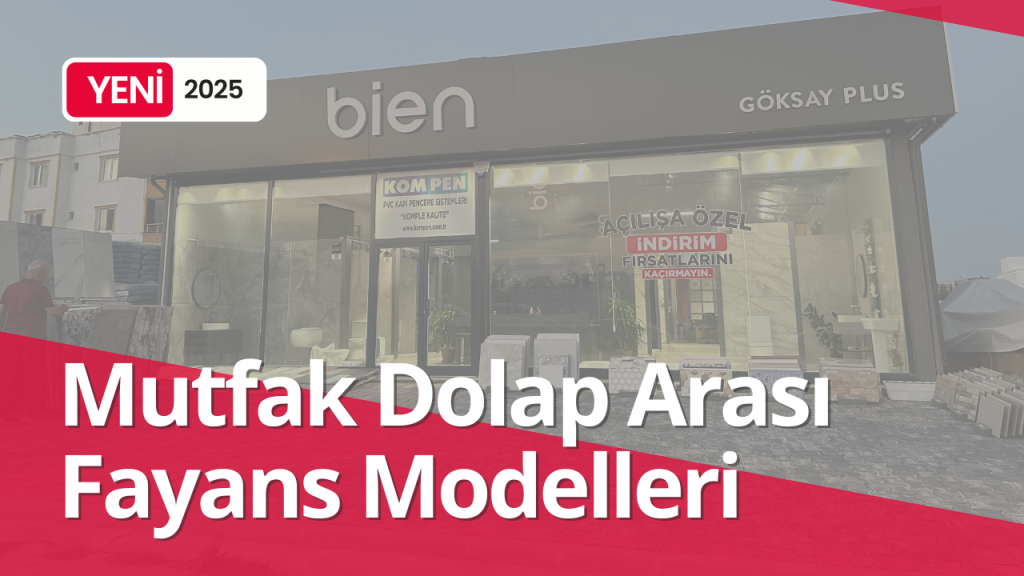 Mutfak Dolap Arası Fayans Modelleri